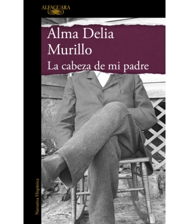 CABEZA DE MI PADRE, LA