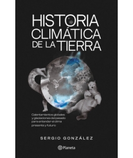 HISTORIA CLIMATICA DE LA TIERRA