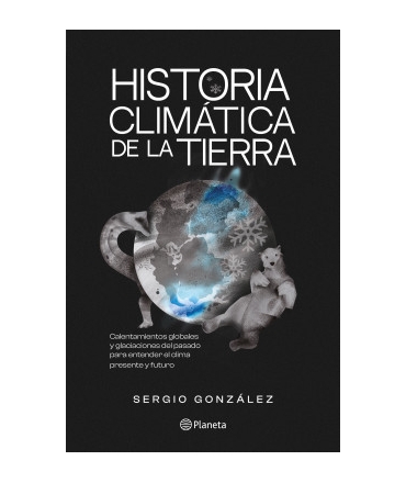 HISTORIA CLIMATICA DE LA TIERRA