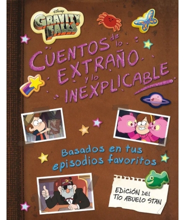 GRAVITY FALLS CUENTOS DE LO EXTRAÑO Y LO INEXPLICABLE
