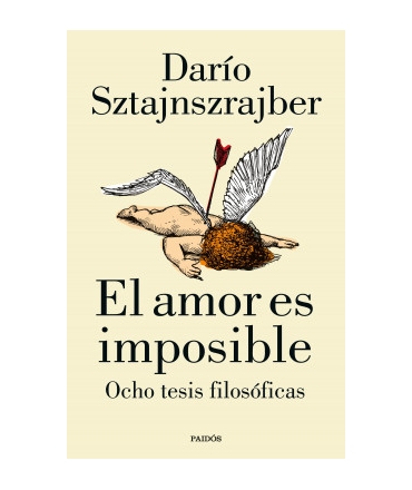 AMOR ES IMPOSIBLE, EL OCHO TESIS FILOSOFICAS