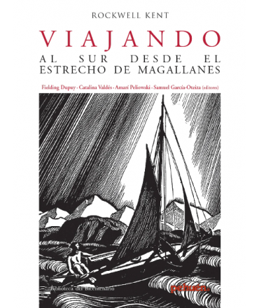 VIAJANDO AL SUR DESDE EL ESTRECHO DE MAGALLANES