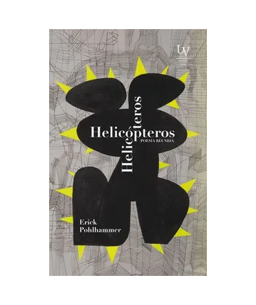 HELICOPTEROS Poesia reunida