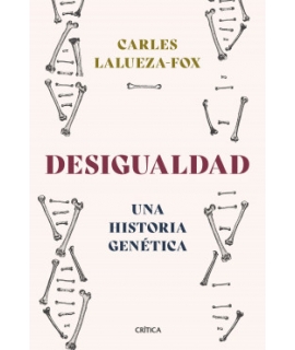 DESIGUALDAD Una historia genetica