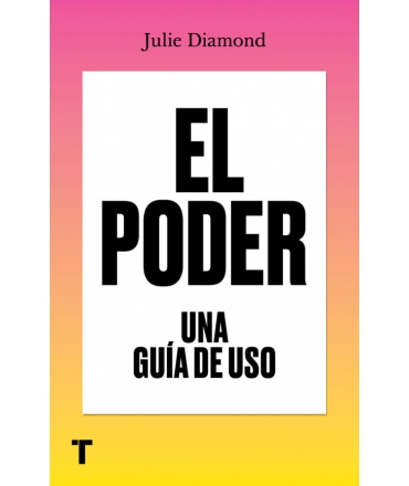 PODER, EL Una guia de uso