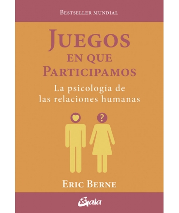 JUEGOS EN QUE PARTICIPAMOS La psicologia de las relaciones humanas