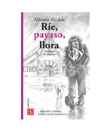 RIE PAYASO LLORA Antologia de cuentos