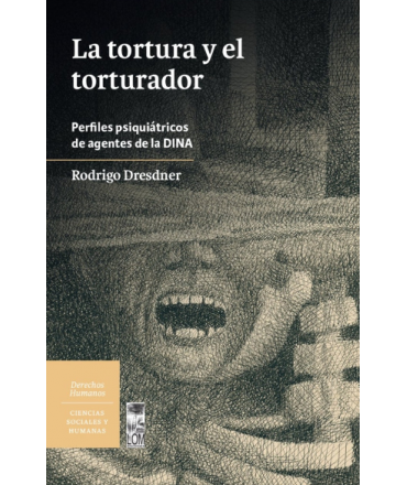 TORTURA Y EL TORTURADOR, LA