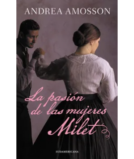 PASION DE LAS MUJERES MILET, LA