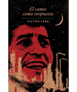 CANTO COMO RESPUESTA, EL