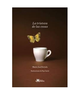 TRISTEZA DE LAS COSAS, LA