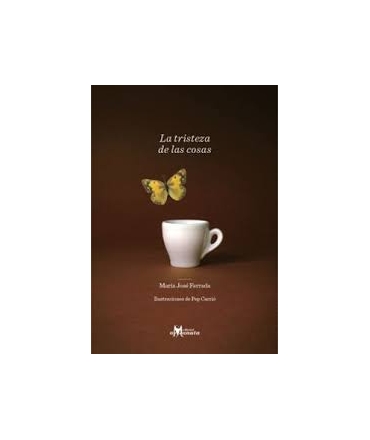 TRISTEZA DE LAS COSAS, LA