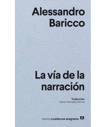 VIA DE LA NARRACION, LA