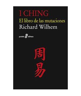 I CHING EL LIBRO DE LAS MUTACIONES