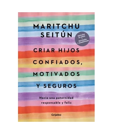 CRIAR HIJOS CONFIADOS MOTIVADOS Y SEGUROS