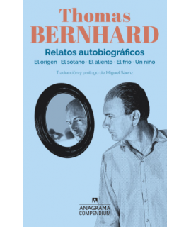 RELATOS AUTOBIOGRAFICOS (El Origen - El Sotano - El Aliento - El frio - Un niño)
