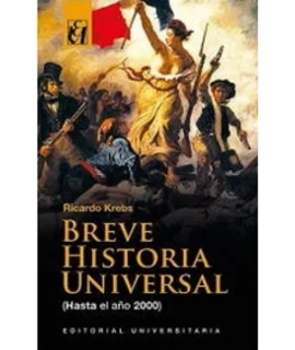 BREVE HISTORIA UNIVERSAL HASTA EL AÑO 2000