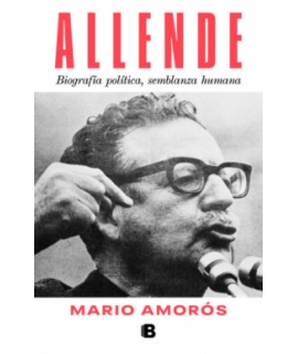 ALLENDE BIOGRAFIA POLITICA SEMBLANZA HUMANA