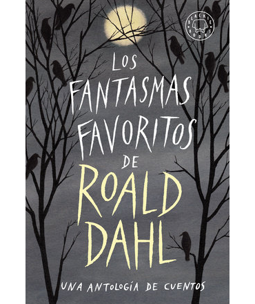 FANTASMAS FAVORITOS DE ROALD DAHL, LOS (ANTOLOGIA DE CUENTOS)