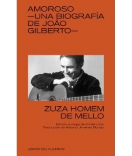 AMOROSO UNA BIOGRAFIA DE JOAO GILBERTO