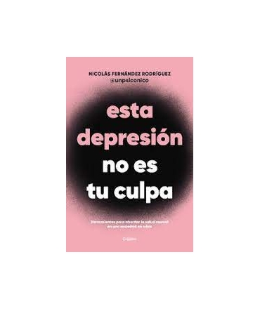 ESTA DEPRESION NO ES TU CULPA
