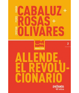 ALLENDE EL REVOLUCIONARIO