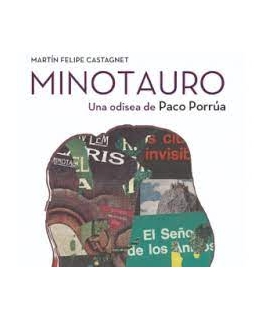 MINOTAURO UNA ODISEA DE PACO PORRUA