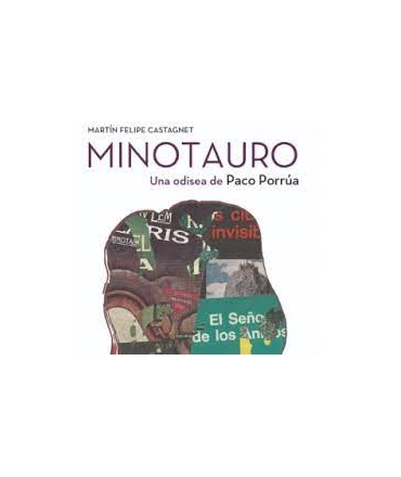 MINOTAURO UNA ODISEA DE PACO PORRUA