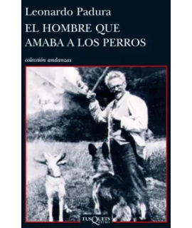 HOMBRE QUE AMABA A LOS PERROS, EL