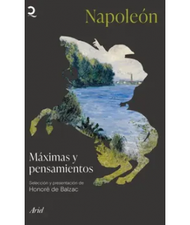 MAXIMAS Y PENSAMIENTOS (Seleccion de Honore de Balzac)