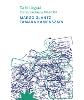 YA TE LLEGARA Correspondencia 1984-1997