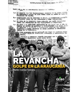 REVANCHA, LA GOLPE EN LA ARAUCANIA