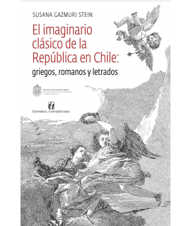 IMAGINARIO CLASICO DE LA REPUBLICA EN CHILE, EL