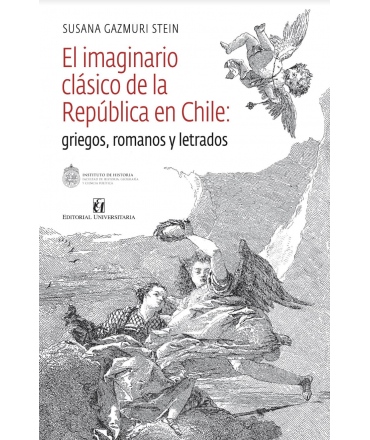 IMAGINARIO CLASICO DE LA REPUBLICA EN CHILE, EL