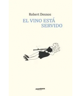 VINO ESTA SERVIDO, EL
