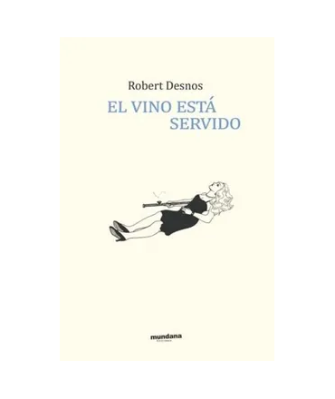 VINO ESTA SERVIDO, EL
