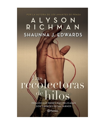 RECOLECTORAS DE HILOS, LAS