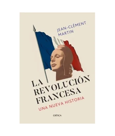 REVOLUCION FRANCESA, LA UNA NUEVA HISTORIA