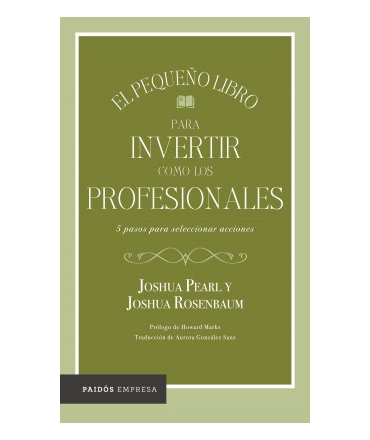 PEQUEÑO LIBRO PARA INVERTIR COMO LOS PROFESIONALES, EL