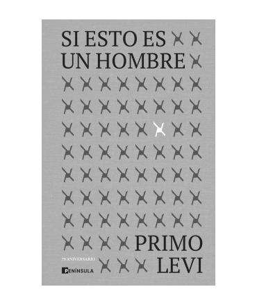 SI ESTO ES UN HOMBRE (ED. 75 ANIVERSARIO)
