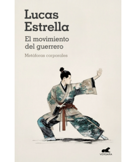 MOVIMIENTO DEL GUERRERO, EL Metaforas corporales