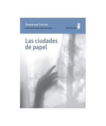 CIUDADES DE PAPEL, LAS
