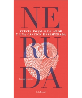 VEINTE POEMAS DE AMOR Y UNA CANCION DESESPERADA