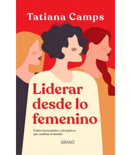 LIDERAR DESDE LO FEMENINO
