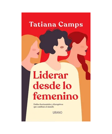 LIDERAR DESDE LO FEMENINO