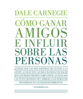COMO GANAR AMIGOS E INFLUIR SOBRE LAS PERSONAS