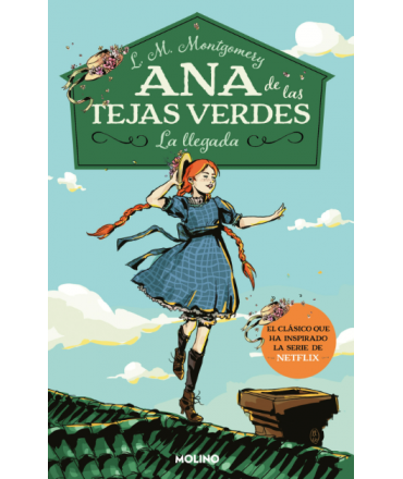 ANA DE LAS TEJAS VERDES 1 LA LLEGADA