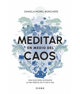 MEDITAR EN MEDIO DEL CAOS