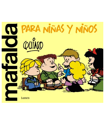 MAFALDA PARA NIÑAS Y NIÑOS