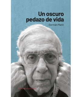 UN OSCURO PEDAZO DE VIDA